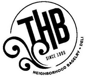 THB SINCE 1999 NEIGHBORHOOD BAGELRY + DELI