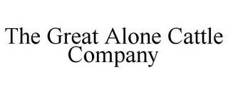 THE GREAT ALONE CATTLE COMPANY