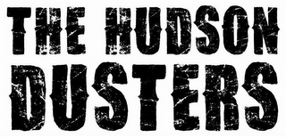 THE HUDSON DUSTERS