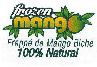 FROZEN MANGO FRAPPÉ DE MANGO BICHE 100%NATURAL