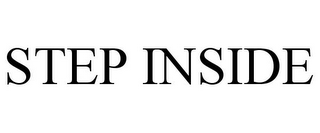 STEP INSIDE