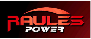 RAULES POWER