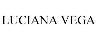 LUCIANA VEGA