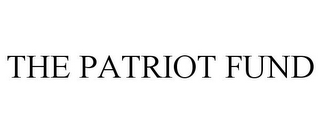 THE PATRIOT FUND