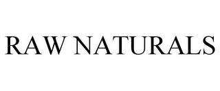 RAW NATURALS