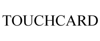 TOUCHCARD