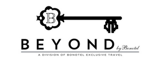 B BEYOND BY BONOTEL A DIVISION OF BONOTEL EXCLUSIVE TRAVEL