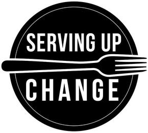 SERVING UP CHANGE