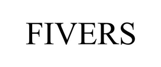 FIVERS