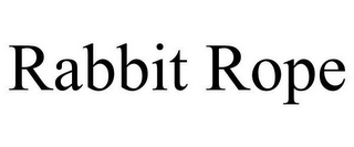 RABBIT ROPE