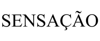 SENSAÇÃO