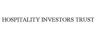 HOSPITALITY INVESTORS TRUST