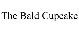 THE BALD CUPCAKE