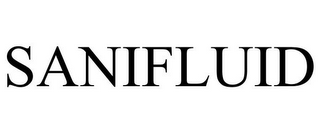 SANIFLUID