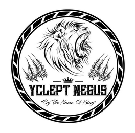 YCLEPT NEGUS "BY THE NAME OF KING"