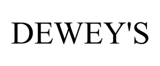 DEWEY'S