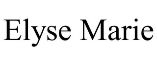 ELYSE MARIE