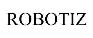 ROBOTIZ