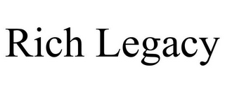 RICH LEGACY