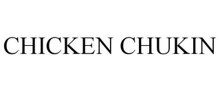 CHICKEN CHUKIN