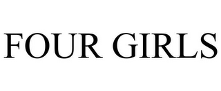 FOUR GIRLS