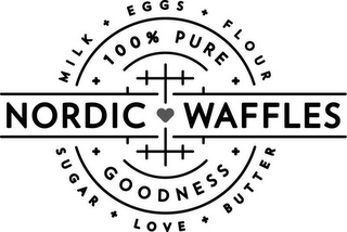 NORDIC WAFFLES 100% PURE GOODNESS MILK + EGGS + FLOUR SUGAR + LOVE + BUTTER