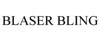 BLASER BLING