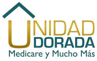 UNIDAD DORADA MEDICARE Y MUCHO MÁS