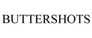 BUTTERSHOTS