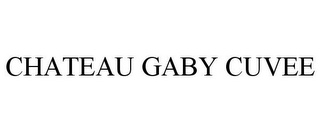 CHATEAU GABY CUVEE