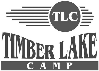 TIMBER LAKE CAMP TLC