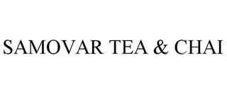 SAMOVAR TEA & CHAI