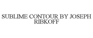 SUBLIME CONTOUR BY JOSEPH RIBKOFF