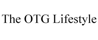 THE OTG LIFESTYLE