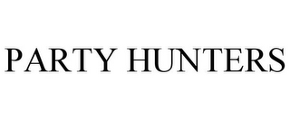 PARTY HUNTERS