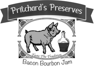 PRITCHARD'S PRESERVES TASTE THE TRADITION BACON BOURBON JAM