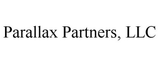 PARALLAX PARTNERS, LLC