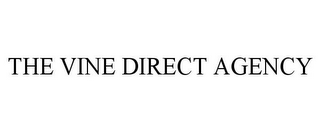 THE VINE DIRECT AGENCY