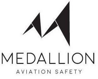 M MEDALLION AVIATION SAFETY