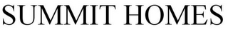 SUMMIT HOMES