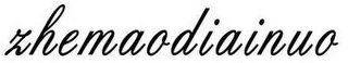 ZHEMAODIAINUO