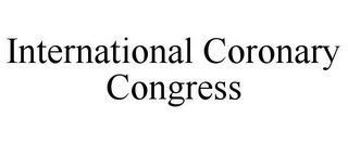 INTERNATIONAL CORONARY CONGRESS