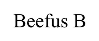 BEEFUS B