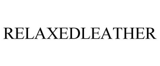 RELAXEDLEATHER