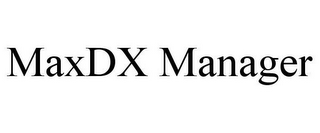 MAXDX MANAGER