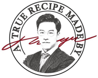 A TRUE RECIPE MADE BY HAN KYUN KIM