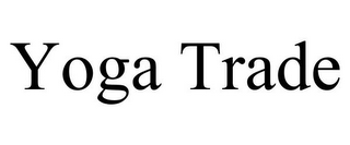 YOGA TRADE