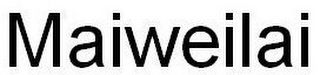 MAIWEILAI