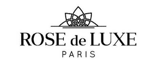 ROSE DE LUXE PARIS