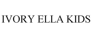 IVORY ELLA KIDS